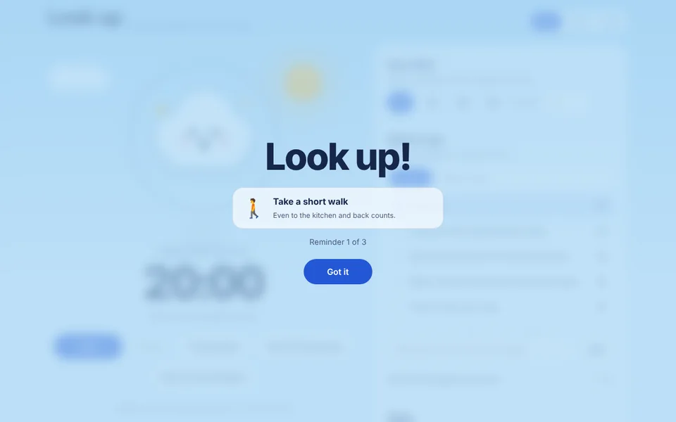 Look up alert on a computer: Look up! with a break idea and a Got it button