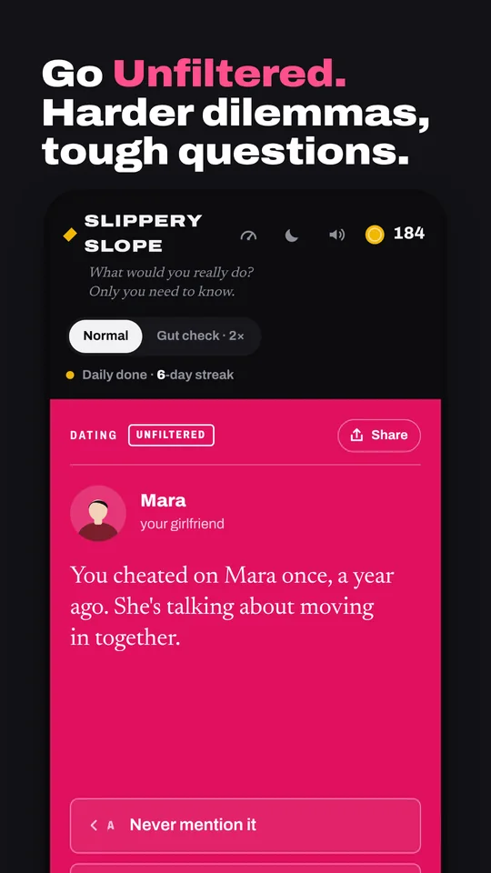 Go Unfiltered. Harder dilemmas, tough questions: an Unfiltered Dating card